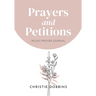 Prayers and Petitions
