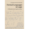 Formal Languages in Logic: A Philosophical and Cognitive Analysis