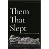 Them That Slept: New & Selected Poems