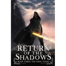 Return of the Shadows Book Three: The Final Stand