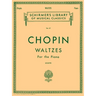 Chopin Waltzes for the Piano Schirmer Library of Classics Volume 27 15 Romantic Period Piano Waltzes for Advanced Players and Music Enthusiasts Classi