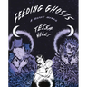 Feeding Ghosts: A Graphic Memoir