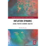 Inflation Dynamic: Global Positive Economic Analysis
