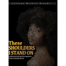 These Shoulders I Stand On: A Historical Journey from Sojourner Truth to Kamala Harris