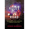 Rules of the Road: The Automobile and the Transformation of American Criminal Justice