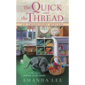 The Quick and the Thread