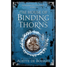 The House of Binding Thorns