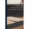 Sabbath Readings for the Home Circle ..