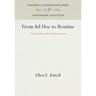 From AD Hoc to Routine: A Case Study in Medieval Bureaucracy