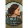 His Treasured Bride: A Bride Ships Novel