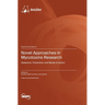 Novel Approaches in Mycotoxins Research: Detection, Prevention and Mode of Action