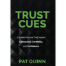 Trust Cues: 7 Hidden Factors That Inspire Connection, Credibility, and Confidence