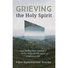 Grieving the Holy Spirit