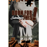 Born for This