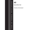 Code of Federal Regulations, Title 40 Protection of the Environment 63.1200-63.1439, Revised as of July 1, 2023