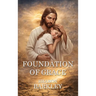 Foundation of Grace