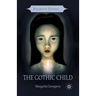 The Gothic Child