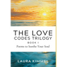The Love Codes Trilogy: Book I