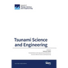 Tsunami Science and Engineering