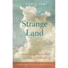 Strange Land: Meditations on the Psalms in a Time of Pandemic