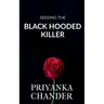 Seeking the Black Hooded Killer