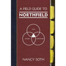 A Field Guide to Northfield