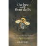 The bee and the fleur de lis: love poems for the broken hearted and unrequited