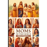 Moms in the Bible: Sunday School Plans and/or Personal Bible Study