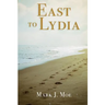 East to Lydia