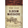 The 1910 Slocum Massacre: An Act of Genocide in East Texas