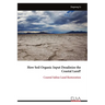 How Soil Organic Input Desalinize the Coastal Land?: Coastal Saline Land Restoration