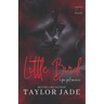 Little Bird: Criminally Yours