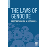 The Laws of Genocide: Prescriptions for a Just World