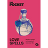 The Pocket Love Spells: Modern Magic to Bring Love Into Your Life