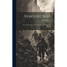 Remount Blue: the Combat Story of the 3d Battalion, 86th Mountain Infantry