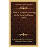 Life of St. Aloysius Gonzaga of the Society of Jesus (1891)