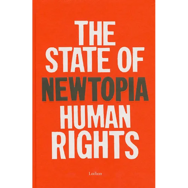 Newtopia: The State of Human Rights