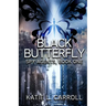 Black Butterfly: Spy Agents, Book One