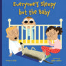 Everyone's Sleepy But the Baby