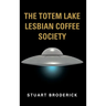The Totem Lake Lesbian Coffee Society