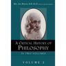 A Critical History of Philosophy Volume 2