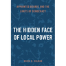 The Hidden Face of Local Power: Appointed Boards and the Limits of Democracy