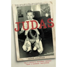 Judas: How a Sister's Testimony Brought Down a Criminal MasterMind