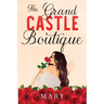 The Grand Castle Boutique