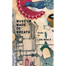 Museum Made of Breath