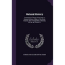 Natural History: Containing a Theory of the Earth, a General History of Man, of the Brute Creation, and of Vegetables, Minerals, &c. &c. &c, Volume 5
