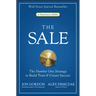 The Sale: The Number One Strategy to Build Trust and Create Success