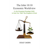 The John 10: 10 Economic Worldview