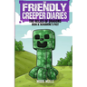 The Friendly Creeper Diaries: The Relics of Dragons: Book 8: Herobrine's Past