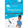 Life with Bee: A Faith-Based Growth Mindset Journal for Grades 3rd - 7th